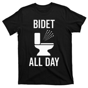 Bidet All Day Bidet Awareness For Good Toilet Health T-Shirt