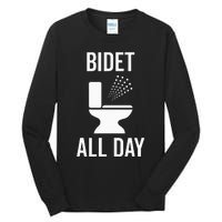 Bidet All Day Bidet Awareness For Good Toilet Health Tall Long Sleeve T-Shirt