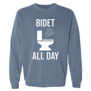 Bidet All Day Bidet Awareness For Good Toilet Health Garment-Dyed Sweatshirt