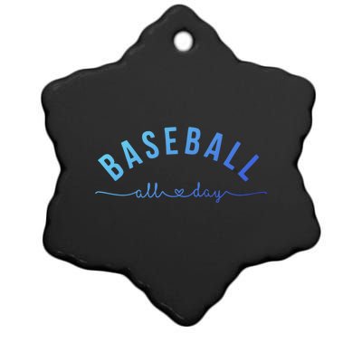 Baseball All Day Baseball Mom Gift Baseball Mom Gift Ceramic Star Ornament