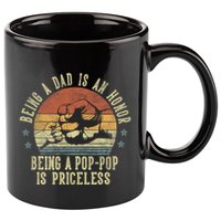 Being A Dad Is An Honor Being A Poppop Is Priceless Poppop 11oz C Handle Ceramic Mug