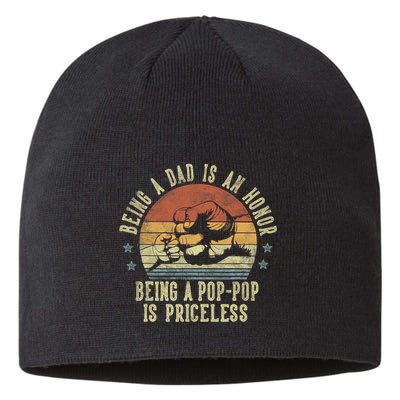 Being A Dad Is An Honor Being A Poppop Is Priceless Poppop Sustainable Beanie