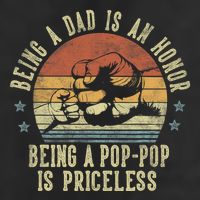 Being A Dad Is An Honor Being A Poppop Is Priceless Poppop Trucker Hat