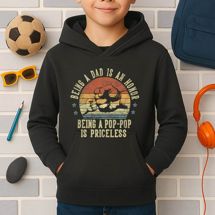 Being A Dad Is An Honor Being A Poppop Is Priceless Poppop Kids Hoodie