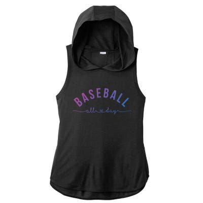 Baseball All Day Baseball Mom Gift Baseball Mom Gift Ladies PosiCharge Tri-Blend Wicking Draft Hoodie Tank