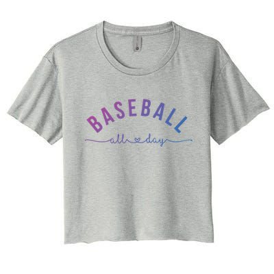 Baseball All Day Baseball Mom Gift Baseball Mom Gift Women's Crop Top Tee