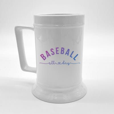 Baseball All Day Baseball Mom Gift Baseball Mom Gift Beer Stein