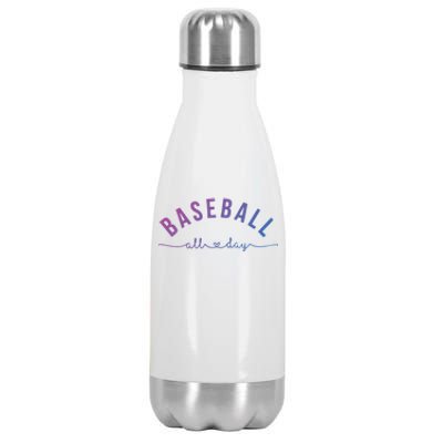 Baseball All Day Baseball Mom Gift Baseball Mom Gift Stainless Steel Insulated Water Bottle