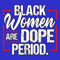 Black Are Dope Period Black History Month Gift 16 in Basic Backpack