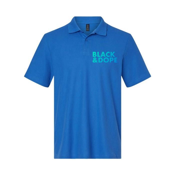 Black And Dope Great Gift Crafted For Black Culture Cool Gift Softstyle Adult Sport Polo