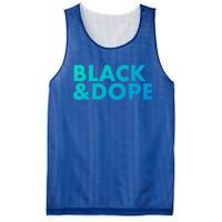 Black And Dope Great Gift Crafted For Black Culture Cool Gift Mesh Reversible Basketball Jersey Tank