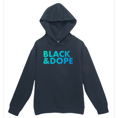 Black And Dope Great Gift Crafted For Black Culture Cool Gift Urban Pullover Hoodie