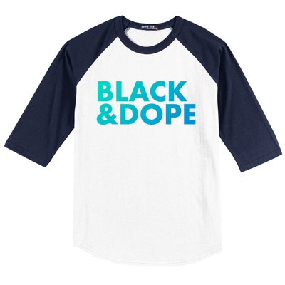 Black And Dope Great Gift Crafted For Black Culture Cool Gift Baseball Sleeve Shirt