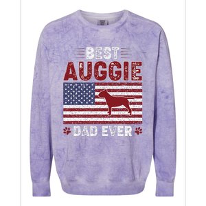 Best Auggie Dad Ever American Flag Dog Dad Colorblast Crewneck Sweatshirt