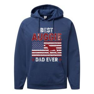 Best Auggie Dad Ever American Flag Dog Dad Performance Fleece Hoodie