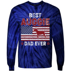 Best Auggie Dad Ever American Flag Dog Dad Tie-Dye Long Sleeve Shirt