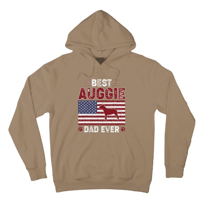 Best Auggie Dad Ever American Flag Dog Dad Hoodie