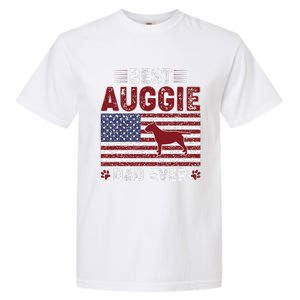 Best Auggie Dad Ever American Flag Dog Dad Garment-Dyed Heavyweight T-Shirt