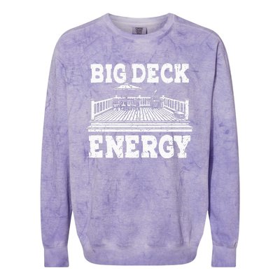 Big A Deck Energy Backyard Deck Patio Outdoor Energie Colorblast Crewneck Sweatshirt