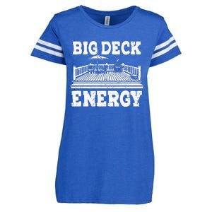 Big A Deck Energy Backyard Deck Patio Outdoor Energie Enza Ladies Jersey Football T-Shirt