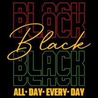 Black All Day Every Day Celebrating Black History Premium T-Shirt