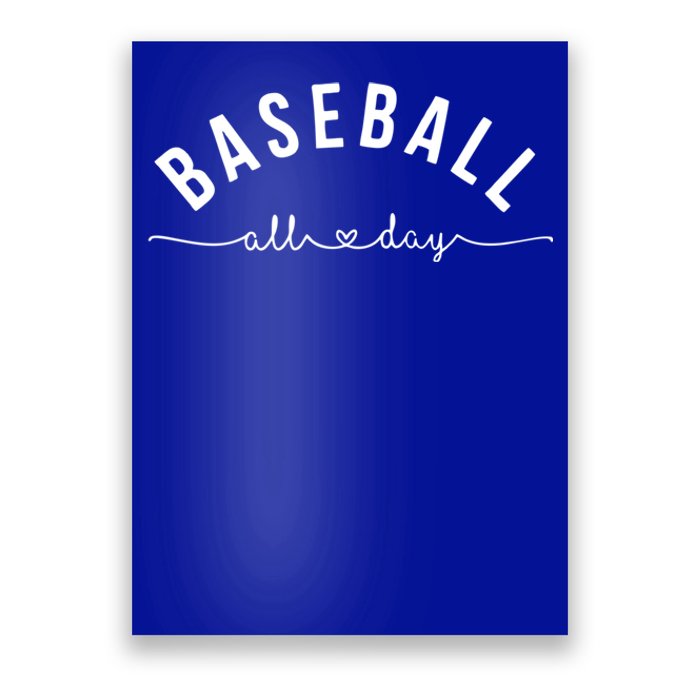 Baseball All Day Baseball Mom Gift Baseball Mom Gift Poster