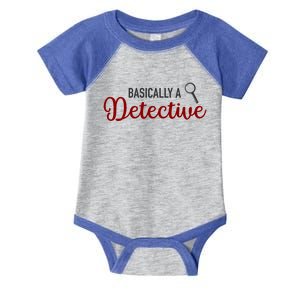 Basically A Detective Funny True Crime Cool Gift Infant Baby Jersey Bodysuit