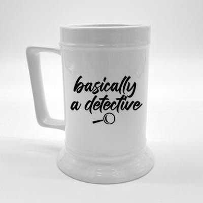 Basically A Detective True Crime Fan Funny Mystery Meme Gift Beer Stein