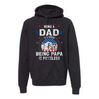 Being A Dad Is An Honor Being A Papa Is Priceless Funny Father Premium Hoodie