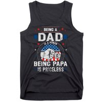 Being A Dad Is An Honor Being A Papa Is Priceless Funny Father Tank Top