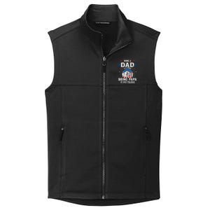 Being A Dad Is An Honor Being A Papa Is Priceless Funny Father Collective Smooth Fleece Vest