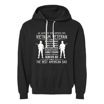 Best American Dad Vietnam Veteran Gift Garment-Dyed Fleece Hoodie