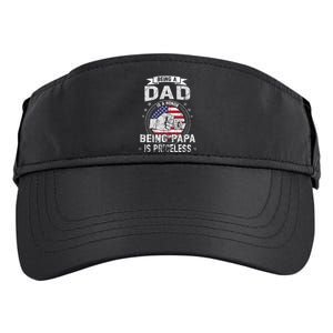 Being A Dad Is An Honor Being A Papa Is Priceless Funny Gift Adult Drive Performance Visor