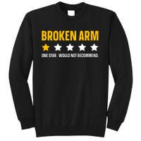 Broken Arm Design For Get Well Broken Arm Tall Sweatshirt