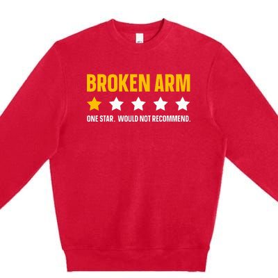 Broken Arm Design For Get Well Broken Arm Premium Crewneck Sweatshirt