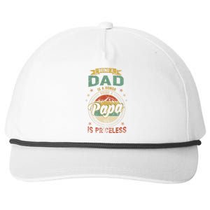 Being A Dad Is An Honor Being A Papa Is Priceless Funny Gift Snapback Five-Panel Rope Hat