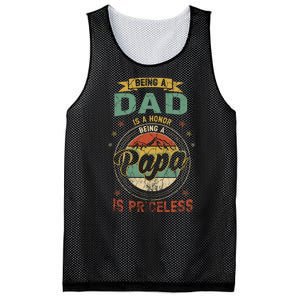 Being A Dad Is An Honor Being A Papa Is Priceless Funny Gift Mesh Reversible Basketball Jersey Tank