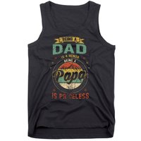 Being A Dad Is An Honor Being A Papa Is Priceless Funny Gift Tank Top