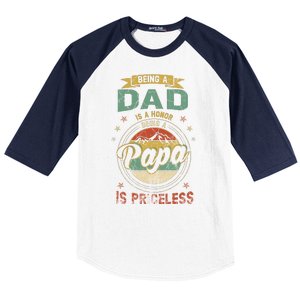 Being A Dad Is An Honor Being A Papa Is Priceless Funny Gift Baseball Sleeve Shirt