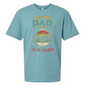 Being A Dad Is An Honor Being A Papa Is Priceless Funny Gift Sueded Cloud Jersey T-Shirt