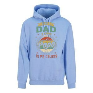 Being A Dad Is An Honor Being A Papa Is Priceless Funny Gift Unisex Surf Hoodie