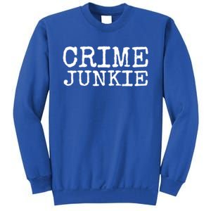 Basically A Detective True Crime Cute Gift Podcast Junkie Meaningful Gift Sweatshirt