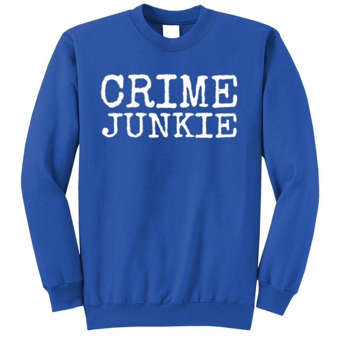 Basically A Detective True Crime Cute Gift Podcast Junkie Meaningful Gift Sweatshirt