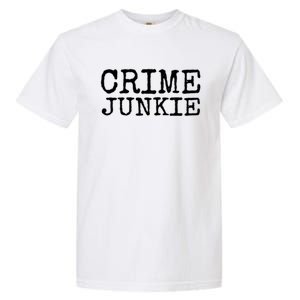 Basically A Detective True Crime Cute Gift Podcast Junkie Meaningful Gift Garment-Dyed Heavyweight T-Shirt