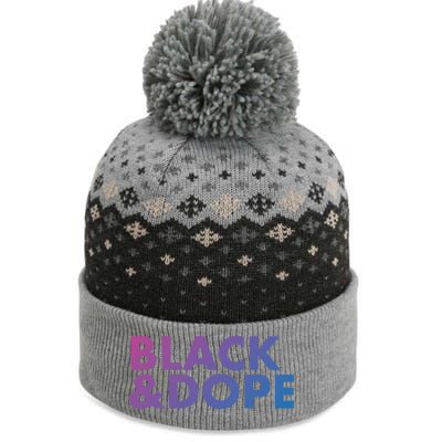 Black And Dope Great Gift Crafted For Black Culture Cool Gift The Baniff Cuffed Pom Beanie