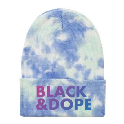 Black And Dope Great Gift Crafted For Black Culture Cool Gift Tie Dye 12in Knit Beanie