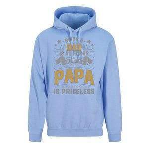 Being A Dad Is An Honor Being A Papa Is Priceless Humor Gift Unisex Surf Hoodie