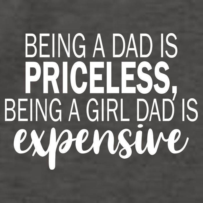 Being A Dad Is Priceless Being A Girl Dad Is Expensive Funny Gift Vector Backpack