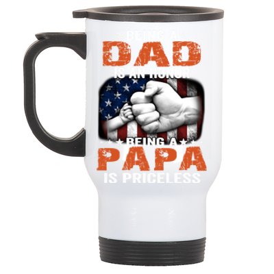 Being A Dad Is An Honor Being A Papa Is Priceless Gift Stainless Steel Travel Mug