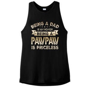 Being A DAD Is An HONOR Being A PAWPAW Is PRICELESS Grandpa Ladies PosiCharge Tri-Blend Wicking Tank